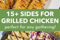 15+ Flavorful Side Dishes to Serve with Grilled Chicken