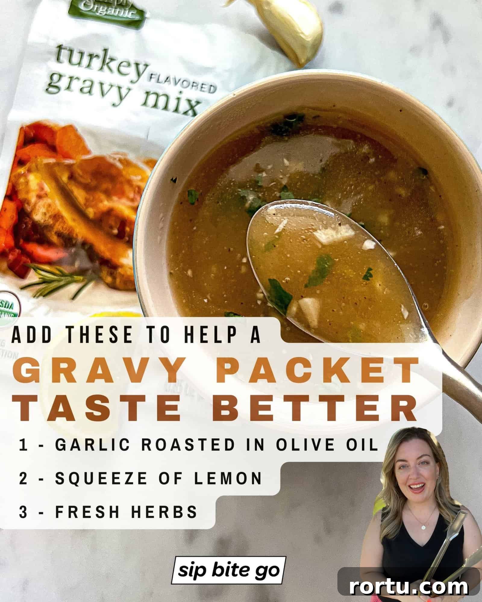 Infographic with photo and list of how to make turkey gravy packet recipe taste better with Jenna Passaro food blogger at Sip Bite Go